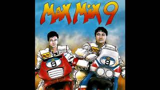 Download Lagu Max Mix 9 (Version Megamix) MP3