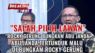 SALAH PILIH LAWAN!!ROCKY GERUNG BUNGKAM ABU JANDA SAMPAI TERTUNDUK MALU