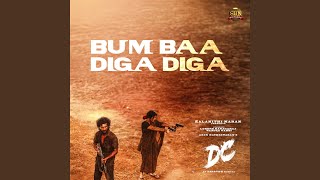 Bum Baa Diga Diga (From "DC")