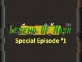 The Legend of Maxx Video Series - Special Episode 1