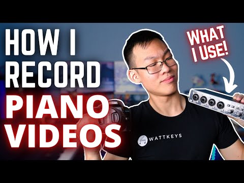 How I Record Piano Videos