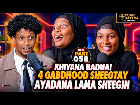 KHIYAANO BADNA! 4 GABDHOOD AYU SHEEGTAY, AYADANA KUMA JIRTO