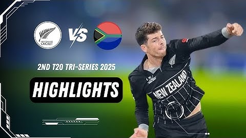 South Africa vs New Zealand 2nd T20 Full Highlights Tri-Series 2025 | SA vs NZ