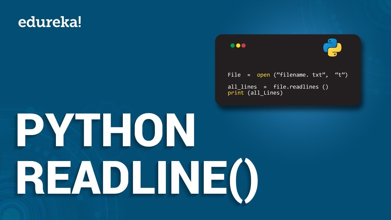 Python Readline | File Handling In Python | Python Tutorial | Edureka