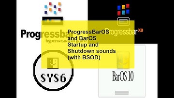 ProgressBarOS and BarOS Startup and Shutdown sounds (with BSOD) (OUTDATED)