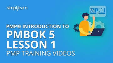 PMP® Introduction To PMBOK 5 Lesson 1 | PMP Training Videos | PMP Tutorial | Simiplilearn