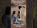 Alleluia Jesus is Risen! Mary Magdalene meets Jesus||Matthew 28:8-15#jesus #gospel
