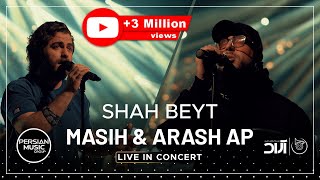 Masih & Arash Ap - Shah Beyt I Live In Concert ( مسیح و آرش ای پی - شاه بیت ) chords