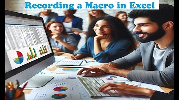 35. Recording a Macro in Excel - Step-by-Step Tutorial