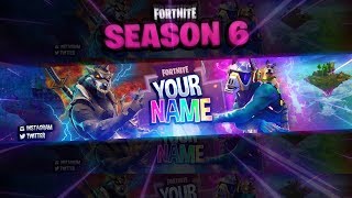 FREE Fortnite: Season 6 Themed Banner Template! (Photoshop)