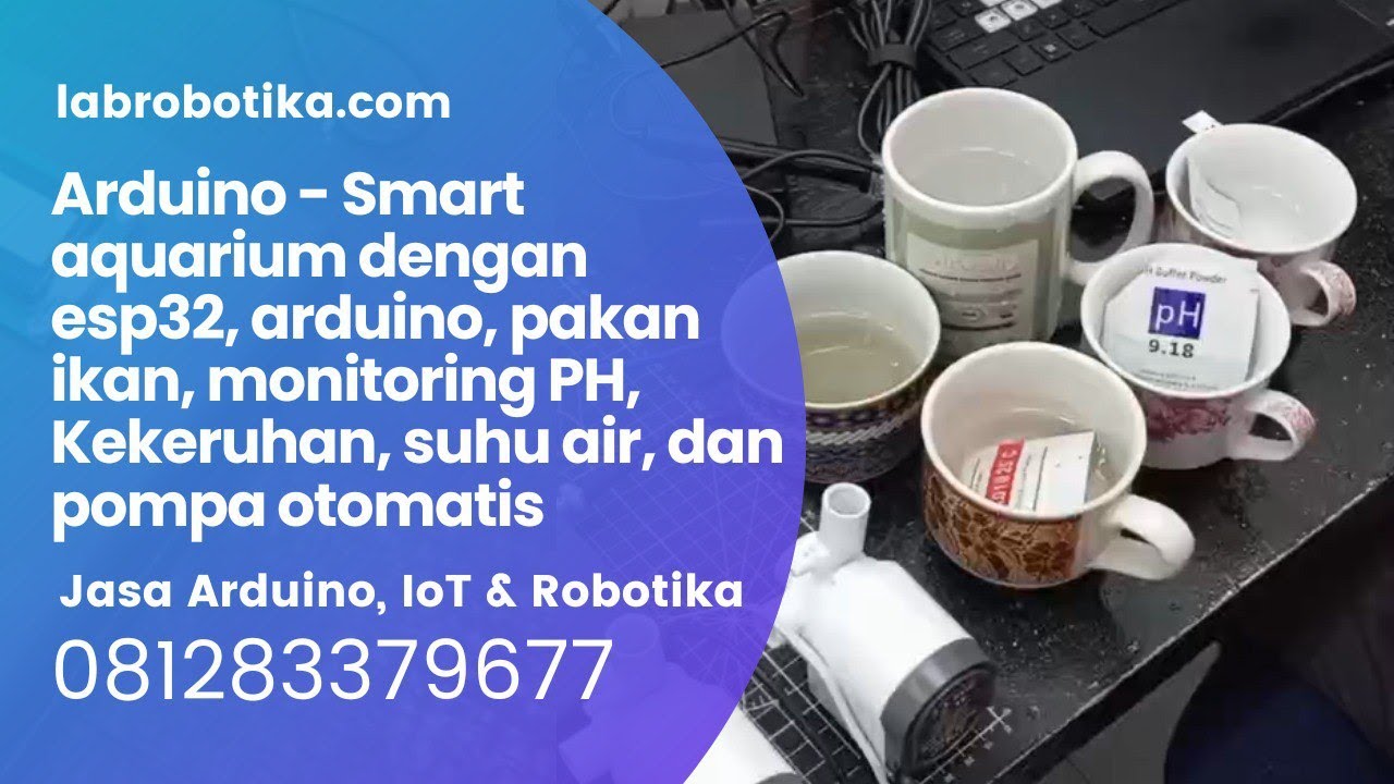 Arduino Smart aquarium dengan esp32, arduino, pakan ikan, monitoring PH, Kekeruhan, suhu air, dan