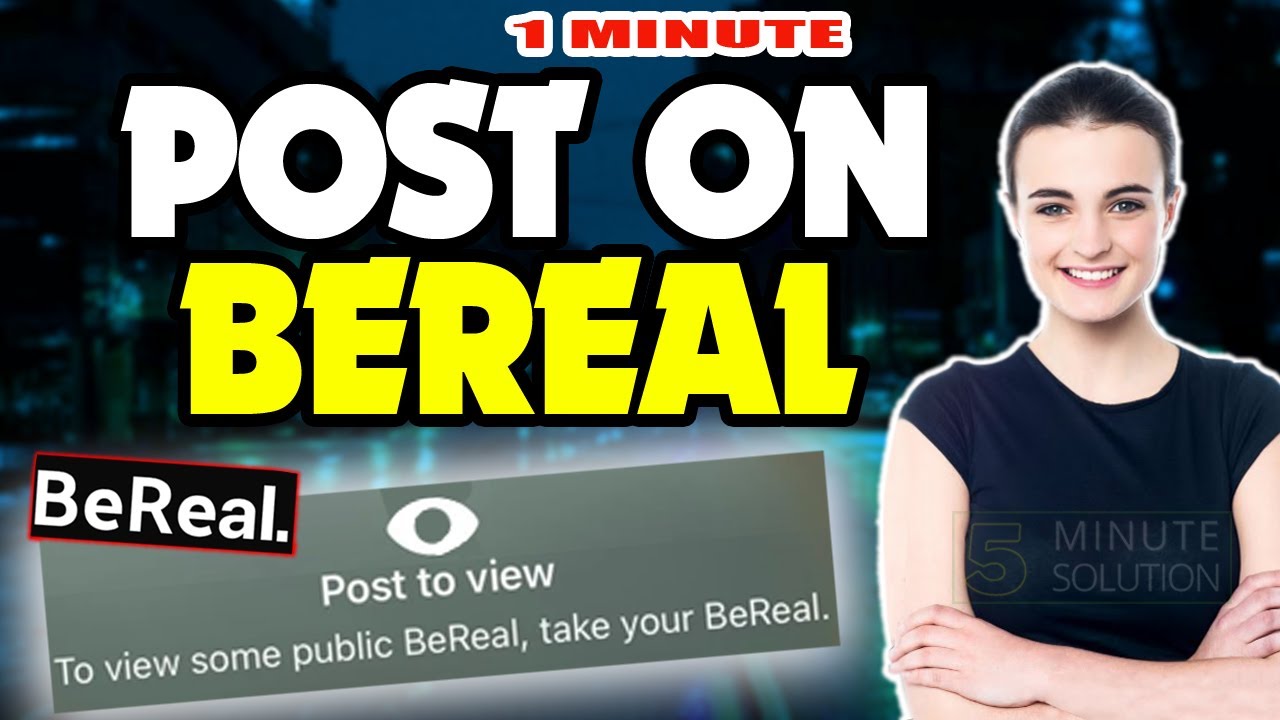 How to post on bereal 2024 (Quick & Easy)