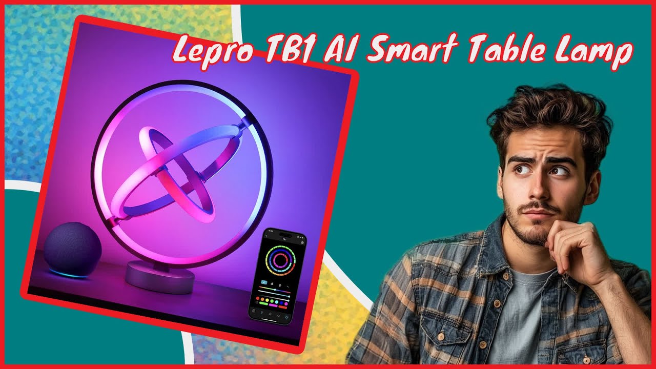 Lepro TB1 AI Smart Table Lamp review