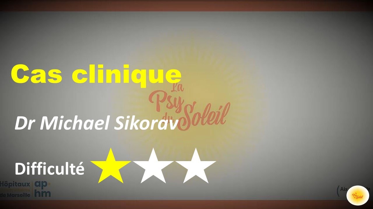 Cas clinique - Dr Michael SIKORAV