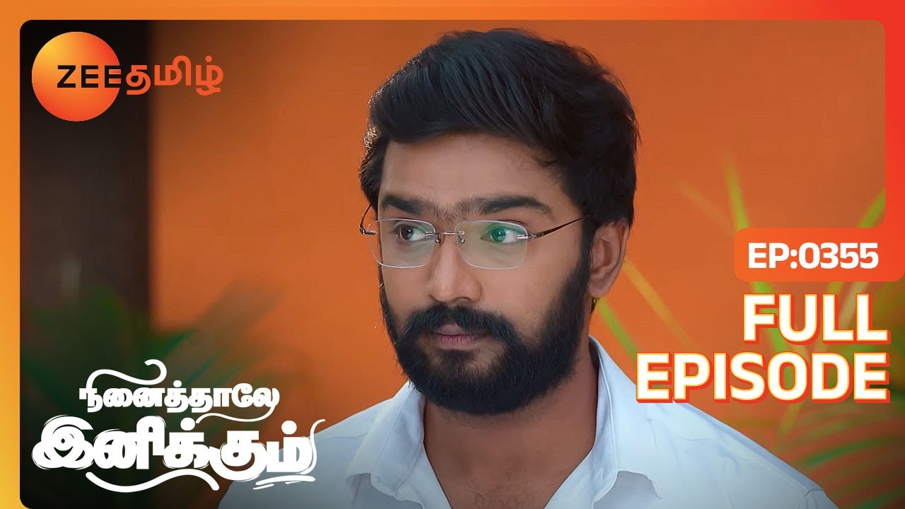 நாடக போட்டியில siddharth நடிச்சா நல்லா இருக்குமே |Ninaithale Inikkum|Full Ep 355|Zee Tamil|06 Oct 22