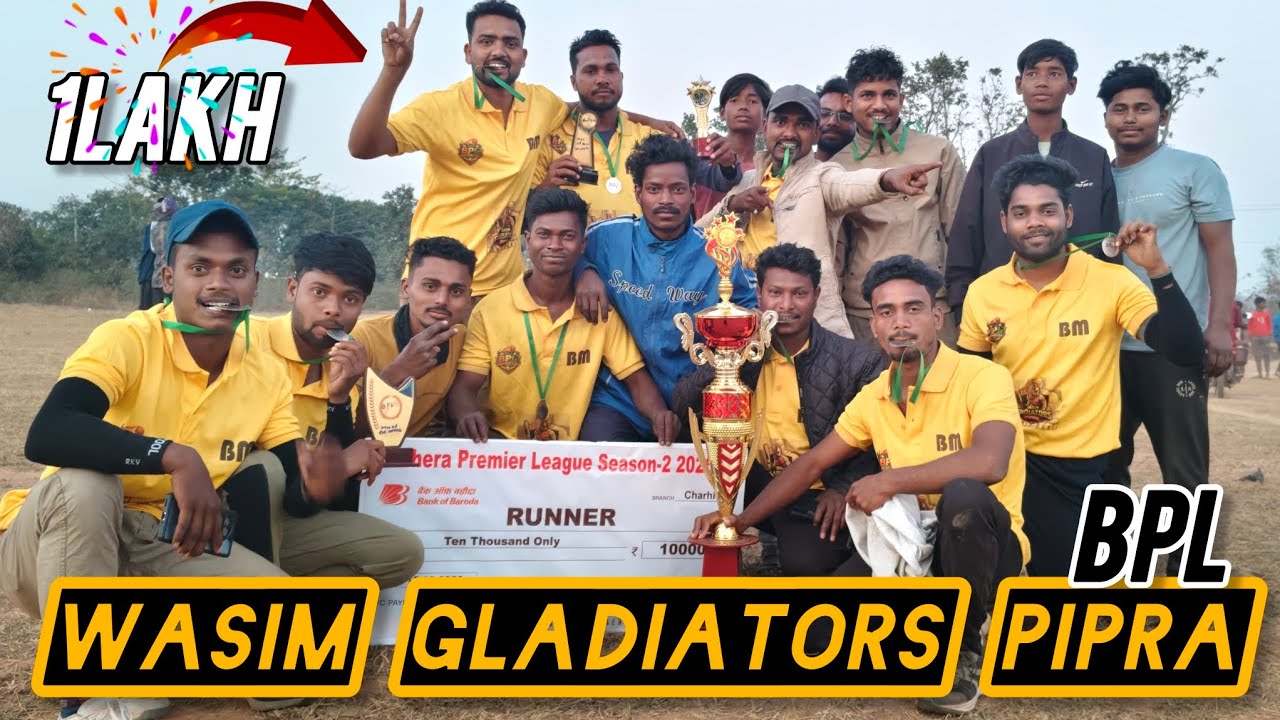 BPL SESSION'2 2K26 - WASIM GLADIATORS PIPRA