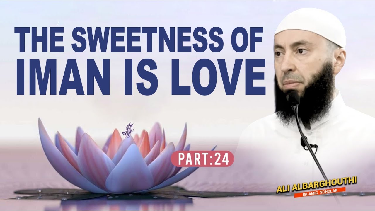 This is Love (24):  The Sweetness of Iman is in Love | Ali Albarghouthi