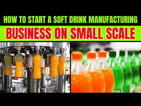 How To Start A Soft Drink Manufacturing Business On Small Scale || Cold Drinks Business