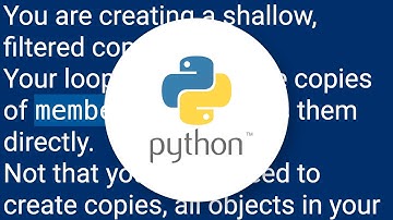 Shallow or deep copy in a list comprehension