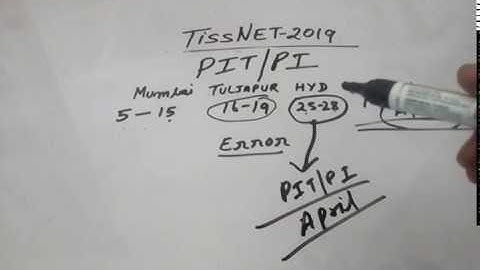 TISSNET-2019|| ERROR IN PIT/ PI CALL LETTER # MUST WATCH