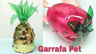 LEMBRANCINHAS DE GARRAFA PET MORANGO E ABACAXI – DECORAÇÃO E RECICLAGEM