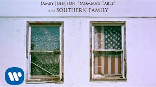 Jamey Johnson - Mama's Table [Official Audio] chords