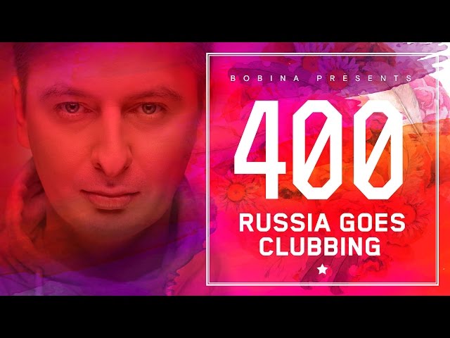 Bobina - Russia Goes Clubbing