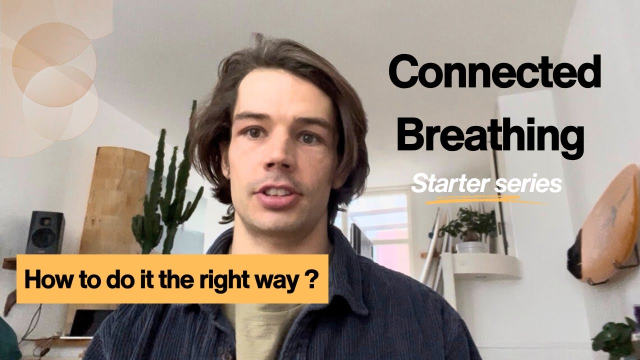 Starter series  | Technique of Conscious Connected Breathwork