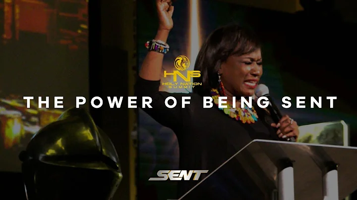 THE POWER OF BEING SENT | Dr. Patricia Bailey | Ho...