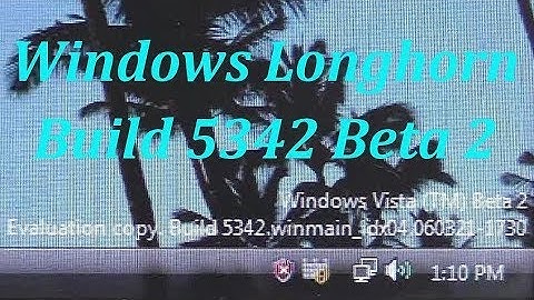 Installation of the Windows Longhorn [Build 5342.2 Beta 2]