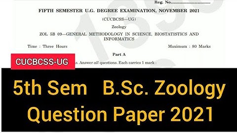 GENERAL METHODOLOGY IN SCIENCE, BIOSTATISTICS AND      |    5th Sem    B.Sc. Zoology   2021 #calicut