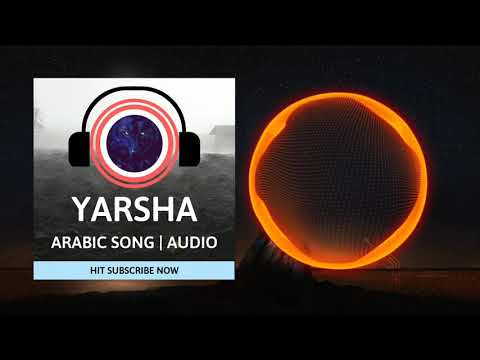yarsha-|-arabic-song-|-audio-song