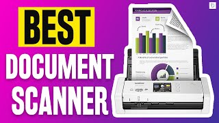 5 Best Document Scanner 2022 || High Speed Scanners