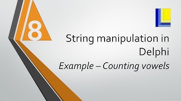 String Handling in Delphi (part 8) Example of traversing a string