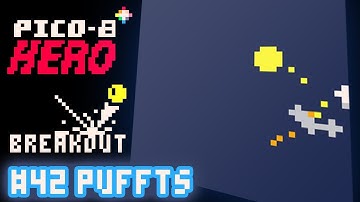 Breakout #42 - Puffts - Pico-8 Hero