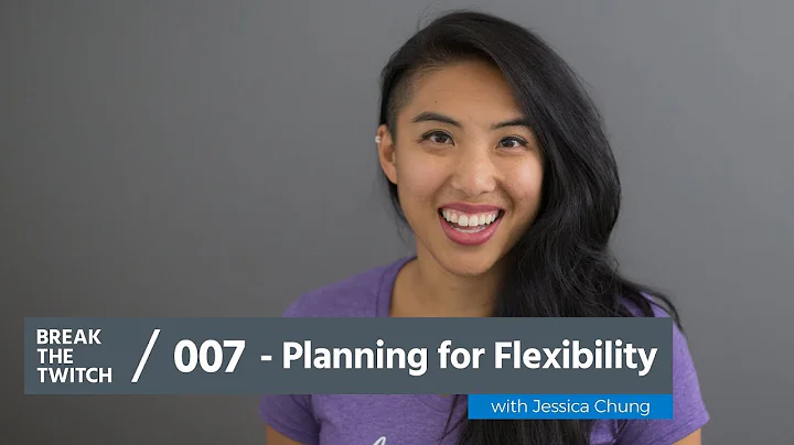 Planning for Flexibility with Jessica Chung (Prett...