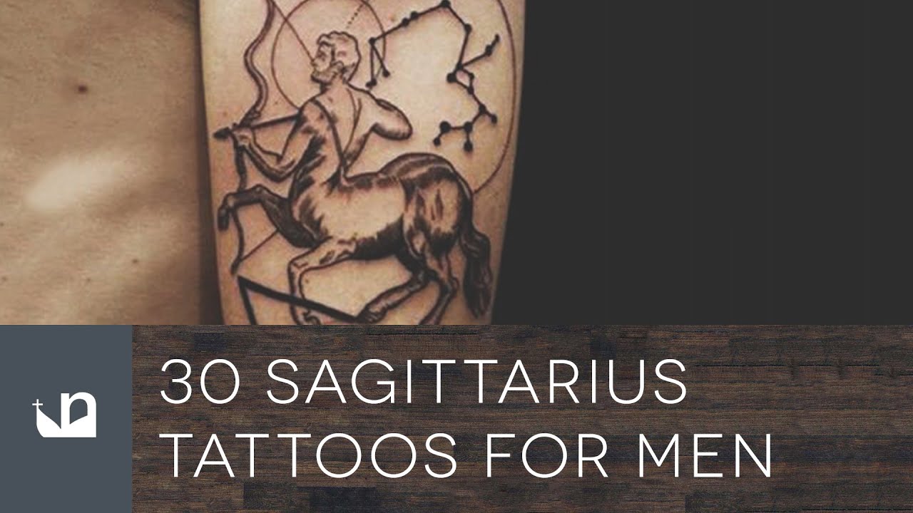 30 Sagittarius Tattoos For Men - YouTube
