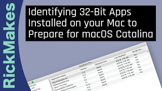Identifying 32-Bit Apps Installed on your Mac to Prepare for macOS Catalina