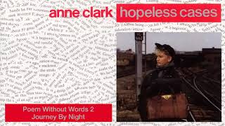 9 Anne Clark - Poem Without Words