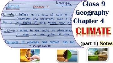 Class 9 Geography Chapter 4 Climate Best Notes (Part 1) | Climate notes | Our Study Committee