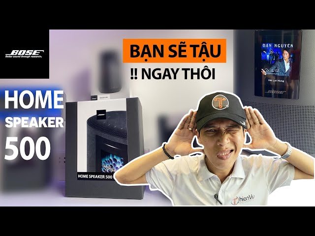 Bạn đã tậu chưa ?? BOSE Home speaker 500 chính hãng | Trãi nghiệm rất tuyệt vời: bass sâu lại mềm