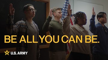 Be All You Can Be - U.S. Army