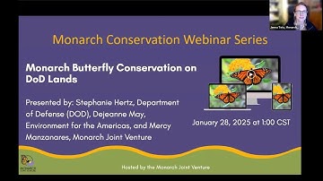 Jan 2025 MJV Monarch Conservation Webinar: Monarch Butterfly Conservation on DoD Lands