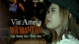 WA MANTAN - VIA AMELIA