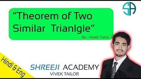 Theorem of two Similar triangle for class 10 By VIVEK TAILOR