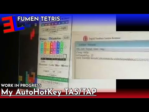 [Fumen Tetris] My AutoHotKey (AHK) TAS/TAP (Me Being A Simple Programmer for TAS/TAP Tetris) (WIP)