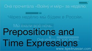 Prepositions and Time Expressions in Russian