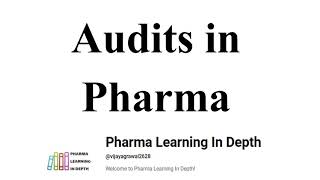 Details Audits in Pharma News