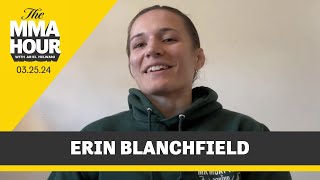 Erin Blanchfield: Rose Namajunas Is Better at 115 Pounds | The MMA Hour by MMAFightingonSBN 15,313 views 3 days ago 14 minutes, 47 seconds