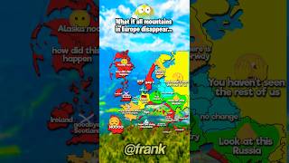 What if all Mountains in Europe disappear⛰️🚫#shorts #maps #mapping #country #countries #countryballs